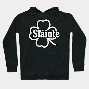 Sláinte Hoodie